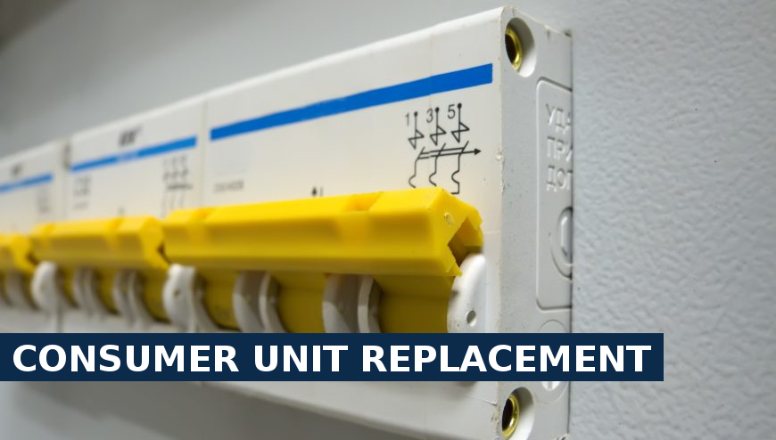 Consumer unit replacement Grove Park